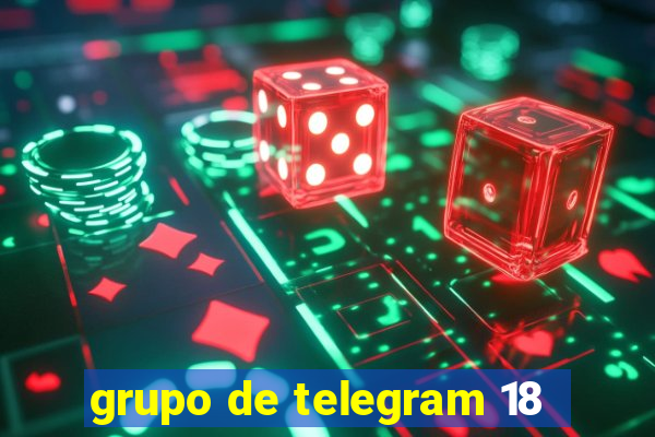 grupo de telegram 18